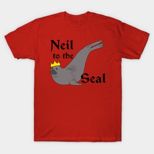 Neil the Seal - Neil to the Seal T-Shirt